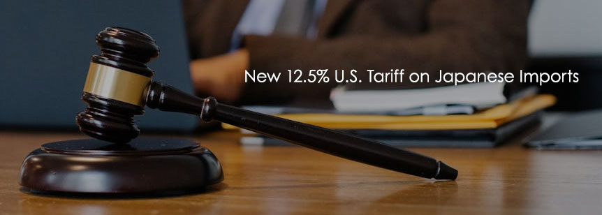 New 12.5% U.S. Tariff on Japanese Imports