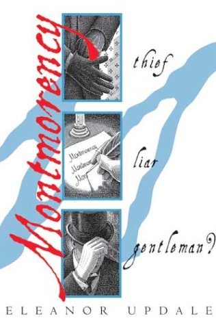 Montmorency: Thief, Liar, Gentleman? - gebraucht sehr gut